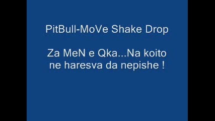 Pitbull - Move Shake Drop