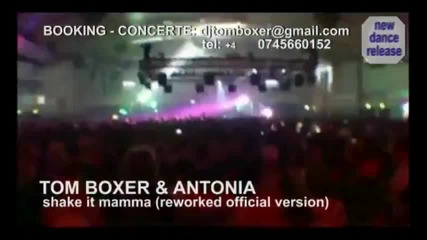 Tom Boxer & Antonia - Shake it mamma [2010]