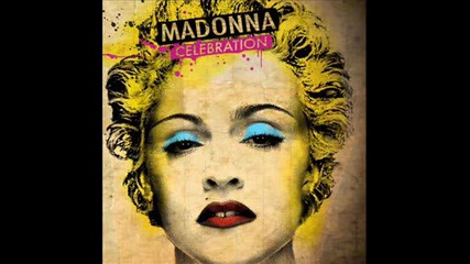 New! Madonna - Celebration (празненство) + Бг Превод!