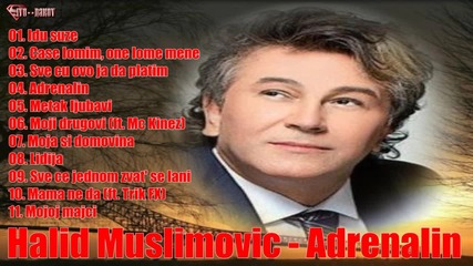 Halid Muslimovic 2013 - Adrenalin – New Album