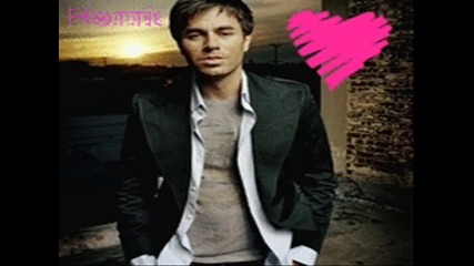 Enrique Iglesias - Sad Eyes - за феновете