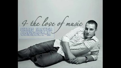 Chris Mayer & Connect - R - Still (radio Edit) 