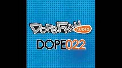 Dopefish Disco Dor (wonky House Vip mix) 