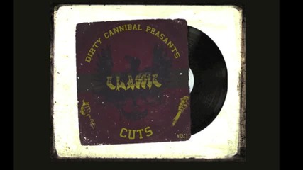 Dirty Cannibal Peasants Classic Cuts - Chains & Hookz (nikodeamus Remix)