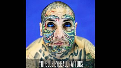 Top 10 Extreme Eyeball Tattoos