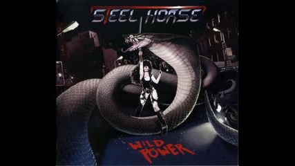 Steel Horse - Raise Your Fist
