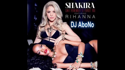 Shakira - Can't Remember to Forget You ft. Rihanna