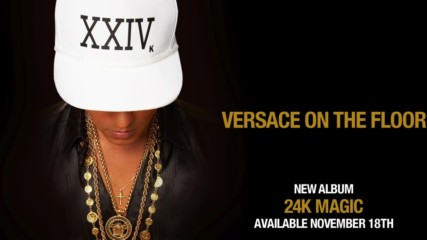 Bruno Mars - Versace on The Floor ( A U D I O )