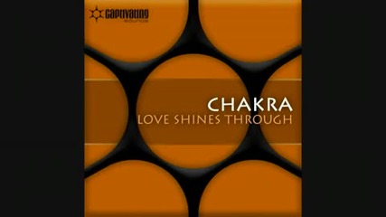 Chakra - Love Shines Through 