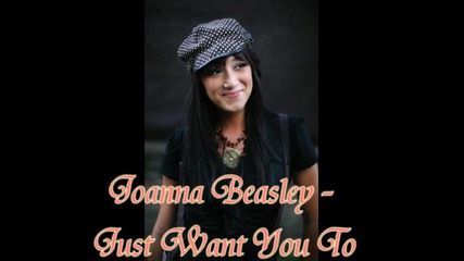 Joanna Beasley - Just Want You To