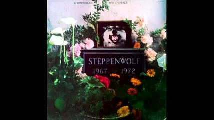 Steppenwolf - Your Wall`s Too High 