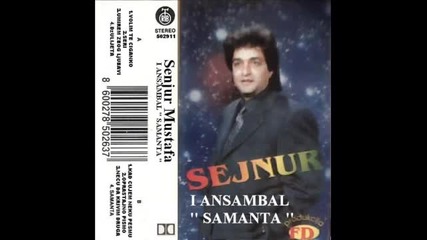 Senjur Mustafa i ansambal ''samanta'' - 1990 - 1.volim te ciganko