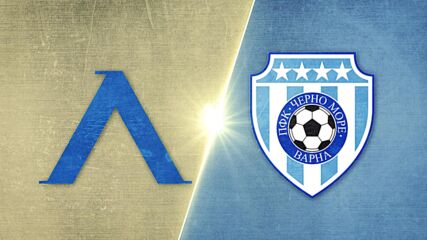 Levski Sofia vs. Cherno More - Game Highlights