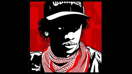 Eazy E - Boys - n - tha - Hood
