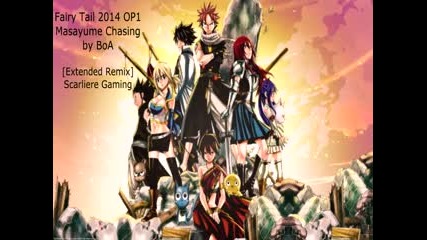 [fairy Tail 2014 Op1] Masayume Chasing (extended Ver.) - Boa