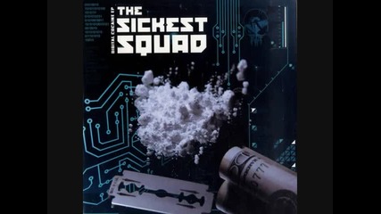 The Sickest Squad - In 68 