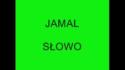 Jamal - Slowo 