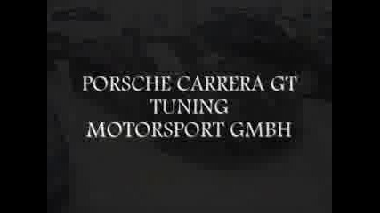 Porsche Carrera Gt Tuning Motorsport Gmbh.wmv