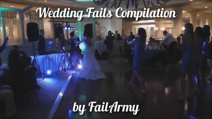 Сватбени издънки Fails Compilation 2012 Смях