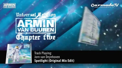 Armin van Buuren - Universal Religion Chapter 5 Jorn van Deynhoven - Spotlight (original Mix)