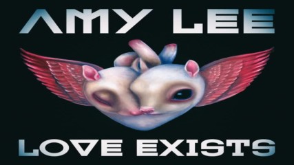 Amy Lee - Love Exists ( Official Audio)