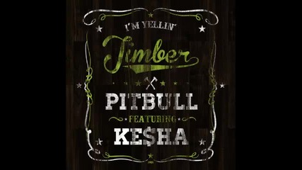 *2013* Pitbull ft. Kesha - Timber ( Jump Smokers radio edit )