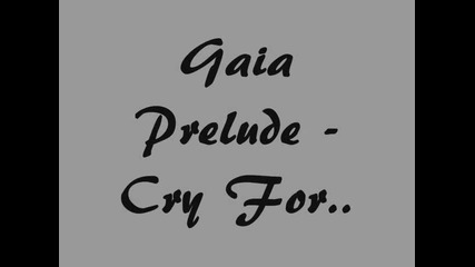 Cry For...