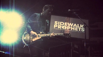 Sidewalk Prophets - You Love Me Anyway!
