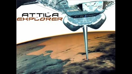 Attila The Explorer New Electro Trance Music 2008