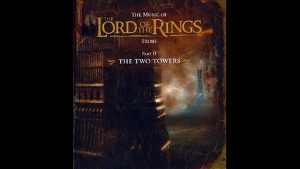 The Lord of the Rings: The Two Towers ( The Complete Recordings ) - 20. The King`s Decision