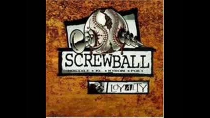 Screwball Cormega - Loyalty