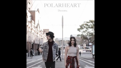 Polarheart - Dystopia