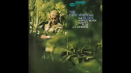 Horace Silver - The Cape Verdean Blues