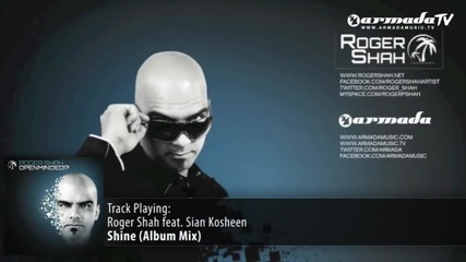 Roger Shah & Sian Kosheen - Shine (album Mix)