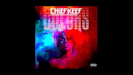 *2015* Chief Keef - Colors