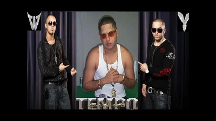 Tempo ft Wisin y Yandel - Deja Que Hable El Dembow