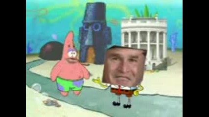 Spongebob As Bush