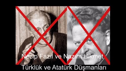 Nazim Hikmet ile Necip Fazil"i taniyalim - http://www.nihal-atsiz.com/