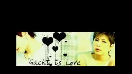 Gackt And His Smile