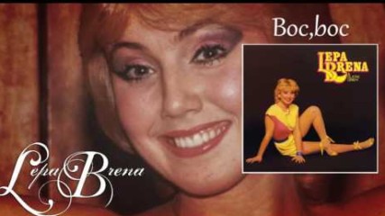 Lepa Brena - Boc, boc - (Official Audio 1984)