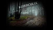*2010* Miraculix - По кални пътища 