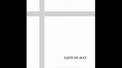 Faith No Man - Song Of Liberty