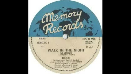 Diego - Walk In The Night 1983 