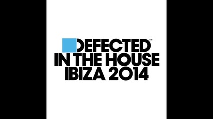 defected in the house ibiza 2014 cd1
