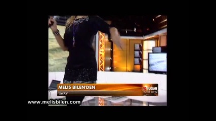 Melis Bilen - Sway (bugun Tv) 