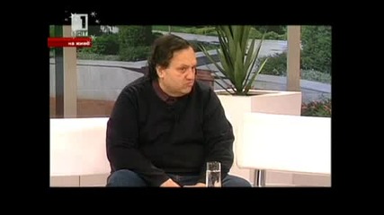 За Мехран Кеше в Денят отблизо с Мария Андонова