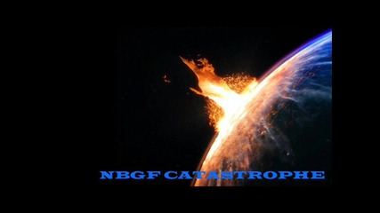 Nbgf Catastrophe official theme song