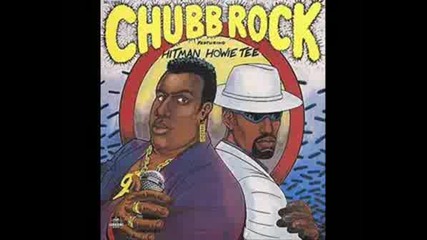 Chubb Rock - Its So Hot