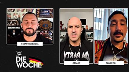 Cesaro & Eko Fresh im Interview bei WWE – Die Woche