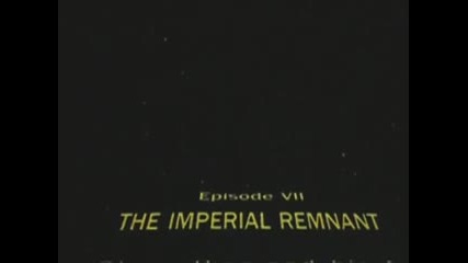 Първи кадри - Star Wars Episode 7 - The Imperial Remnant - Началните надписи на филма 